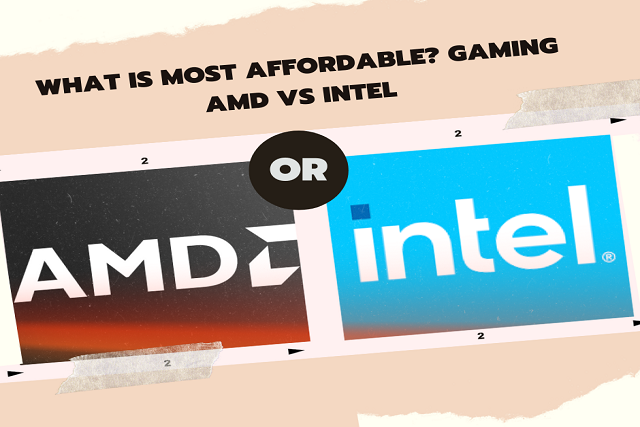 gaming amd vs intel