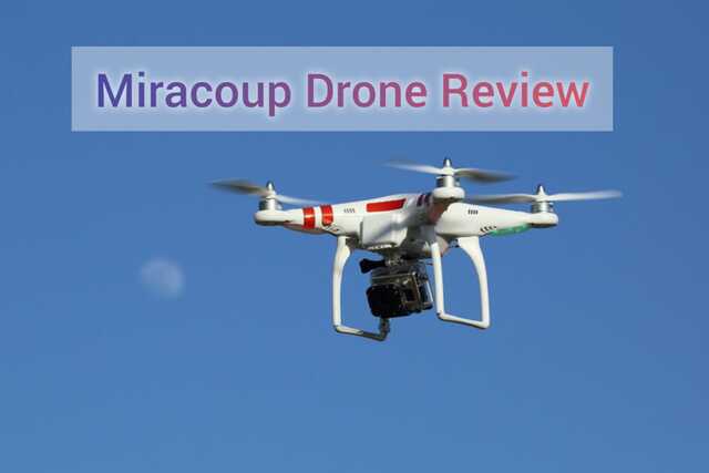 Miracoup Drone Review