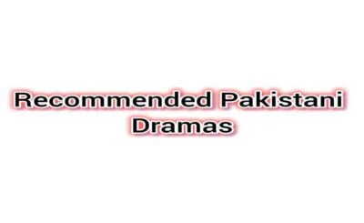 Recommended Pakistani Drama